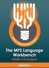 The MPS Language Workbench - Volume I