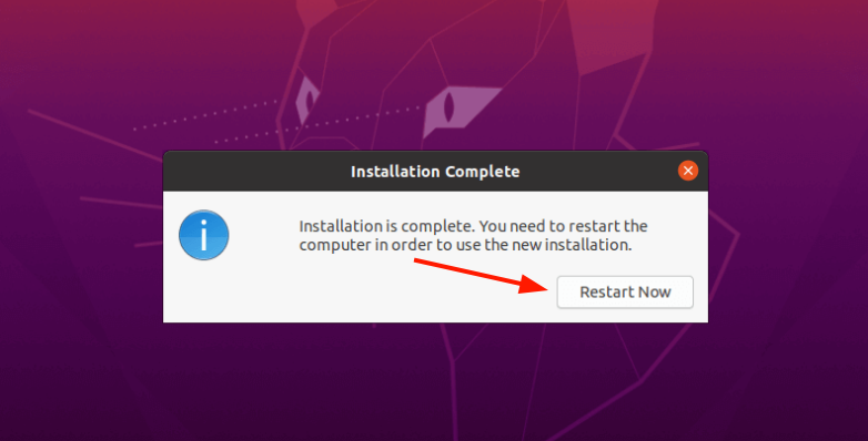 Installation complete Restart Ubuntu