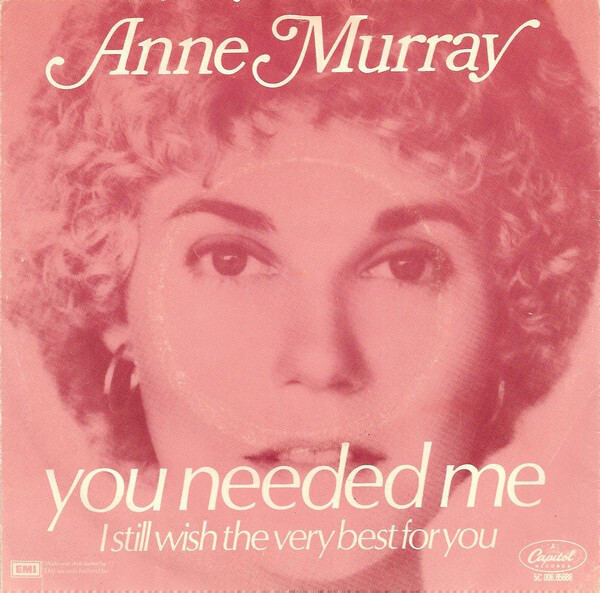 Anne Murray - You Needed Me.jpeg